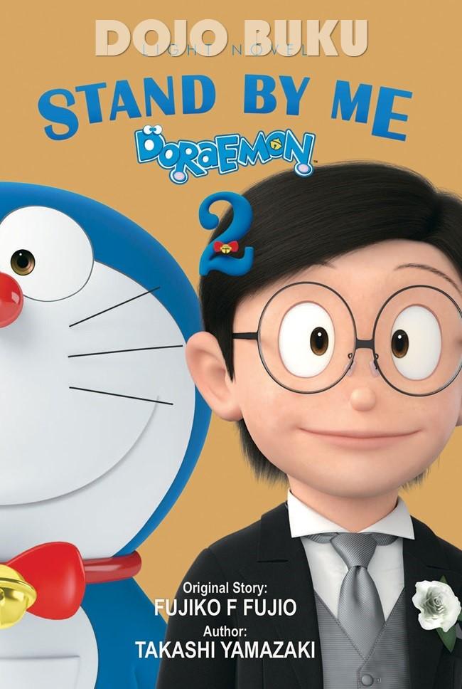 Promo Light Novel Stand By Me Doraemon 02 By FUJIKO F FUJIO TAKASHI Promo Light Novel Stand By Me Doraemon 02 By FUJIKO F FUJIO TAKASHI