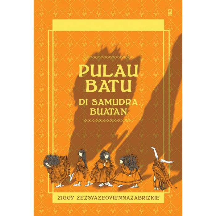 Gambar Buku Kita Pergi Hari Ini Mari Pergi Lebih Jauh Tiga Dalam Kayu Di Tanah Lada Jakarta Sebelum Pagi Semua Ikan Di Langit Ziggy - Pulau Batu dari Astuti-shop undefined Tokopedia