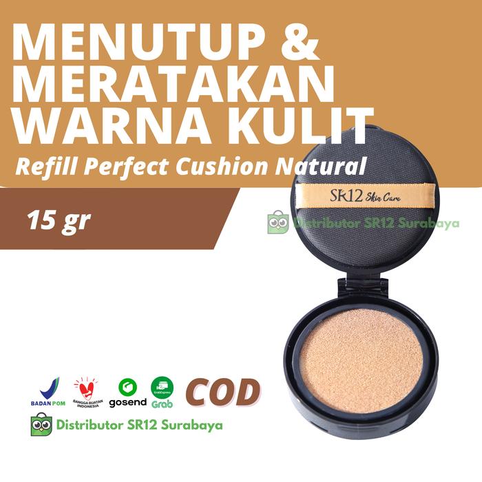 Gambar Refill SR12 Perfect Cushion Natural Ivory 15gr Bedak Cair Foundation - NATURAL dari Distributor SR12 Surabaya undefined Tokopedia