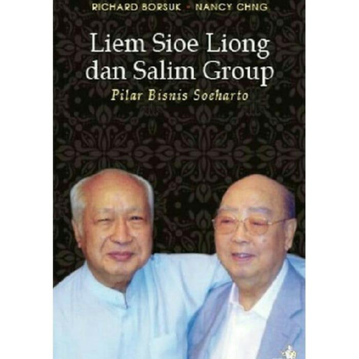 Gambar BUKU LIEM SIOE LIONG DAN SALIM GROUP PILAR BISNIS SOEHARTO dari koliem.store undefined Tokopedia