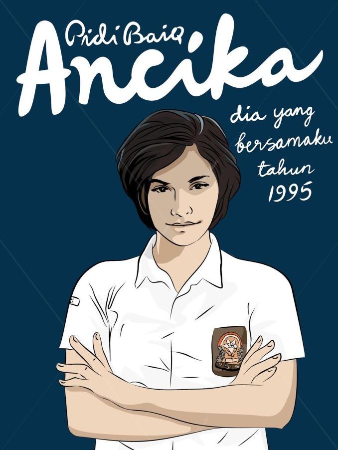 Gambar Ancika: Dia yang Bersamaku Tahun 1995 - Pidi Baiq - Pastel Books dari TOKO CILUKBHA undefined Tokopedia