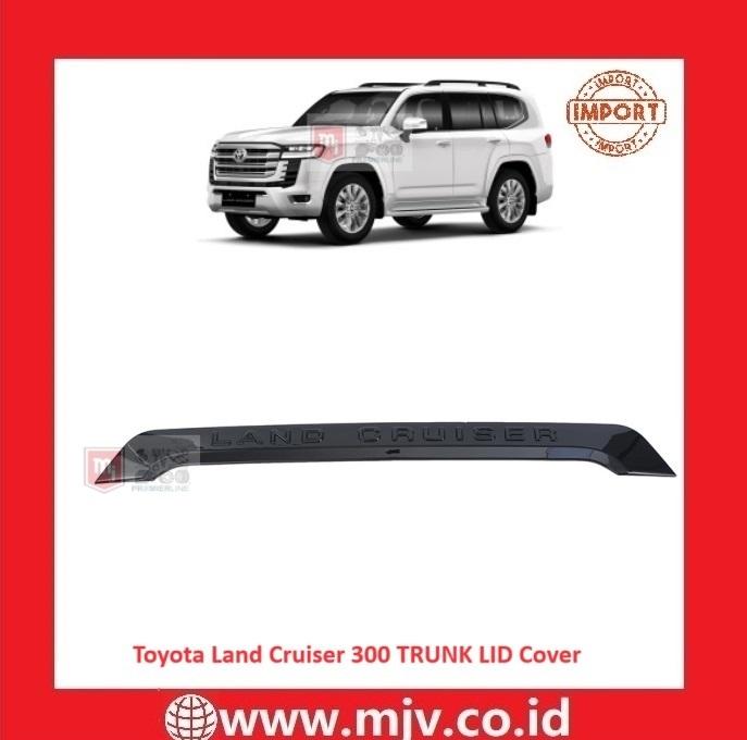 Gambar Toyota Land Cruiser 300 VXR 300 2022-ON TRUNK LID COVER - Glossy Black dari PD MAJU JAYA_NEW undefined Tokopedia