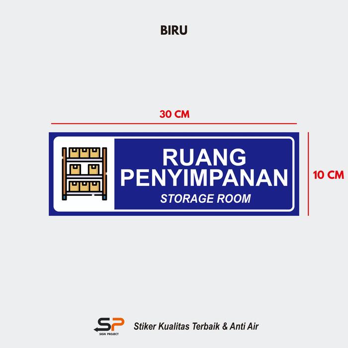 Gambar Stiker Sign Ruang Penyimpanan / Storage Room - Biru dari Sign Project undefined Tokopedia