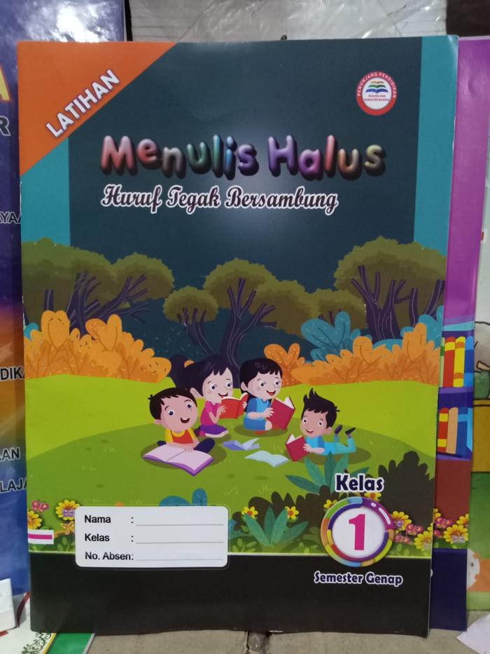Gambar Buku Menulis Halus Huruf Tegak Bersambung Kelas 1-3 SD/MI Semester 2 - KELAS 1 SMTR 2 dari GITABOOKSTORE undefined Tokopedia