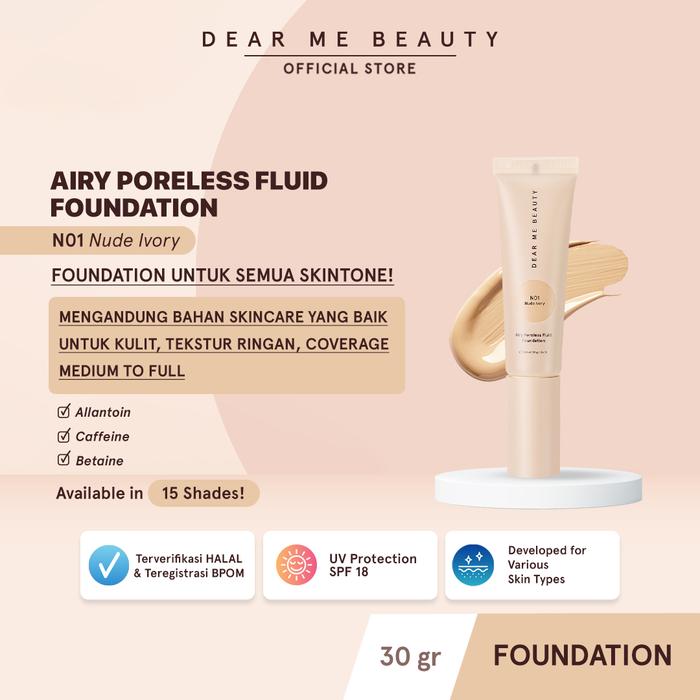 Gambar Dear Me Beauty Airy Poreless Fluid Foundation - F.N01 dari Dear Me Beauty undefined Tokopedia