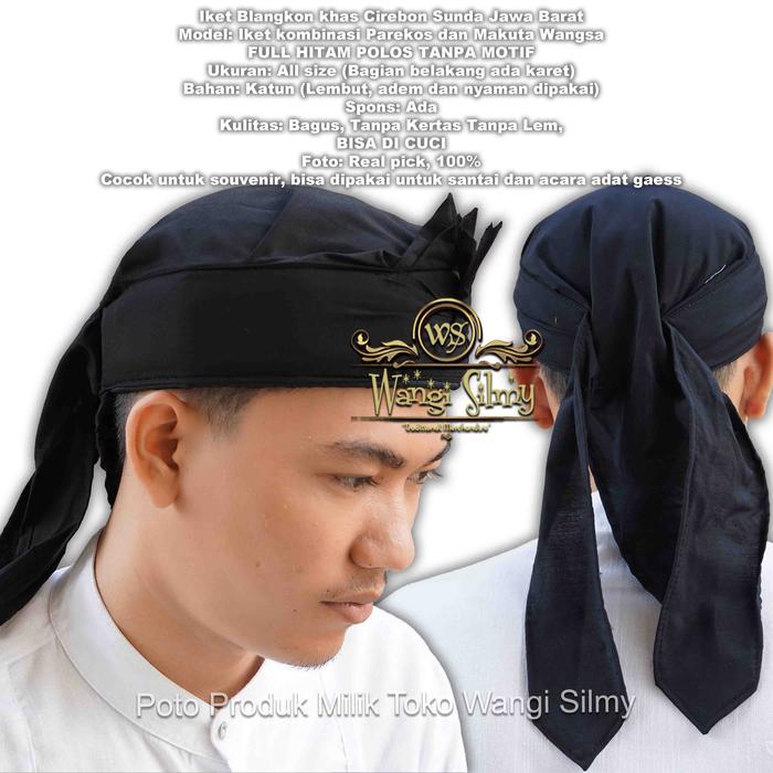 Gambar Blangkon Sunda Polos - Iket Totopong Udeng Jawa Sunda Polos - Hitam dari warung silmy undefined Tokopedia