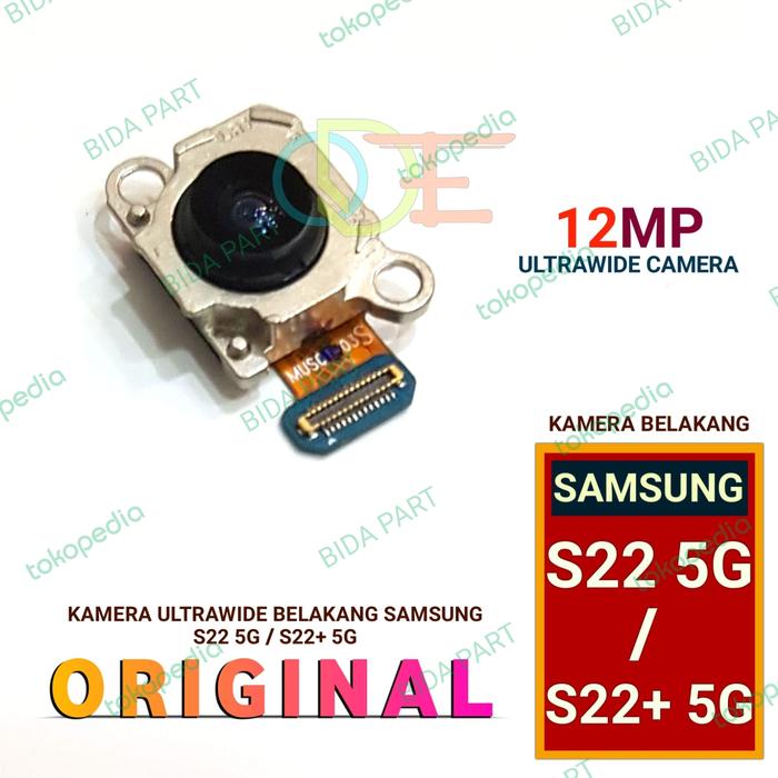 Gambar Kamera Camera Ultrawide Samsung S22 S22 plus  SM-S906 Original 100% dari BIDA PART undefined Tokopedia