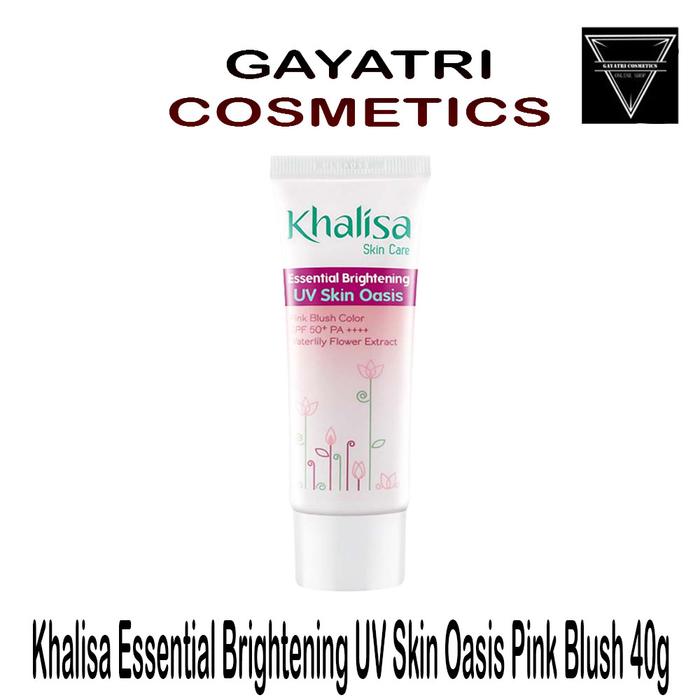 Gambar Khalisa Essential Brightening Skin Oasis - UV Pink Blush dari gayatri cosmetics undefined Tokopedia