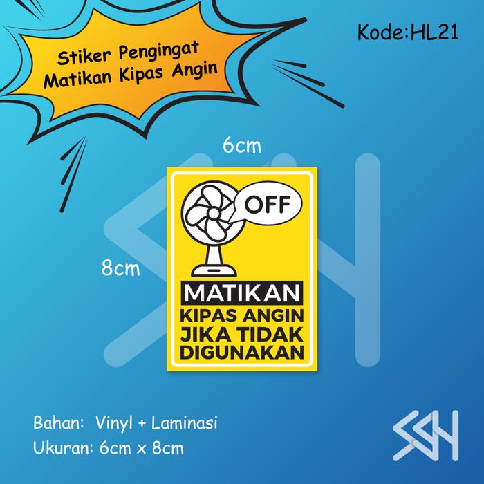 Gambar Sticker Sign Stiker Pengingat Matikan Kipas Angin | Hemat Listrik - HL21 - 6x8 dari Studio 94 undefined Tokopedia