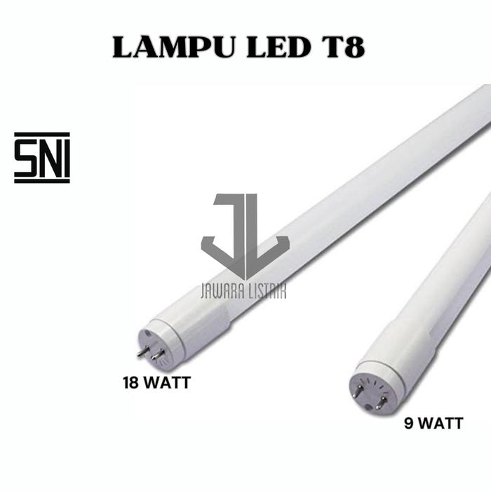 Gambar LAMPU LED T8 MURAH 9 WATT DAN 20 WATT BESERTA KAP 60CM DAN 120CM - 9 WATT, LAMPU dari JAWARA.LISTRIK undefined Tokopedia