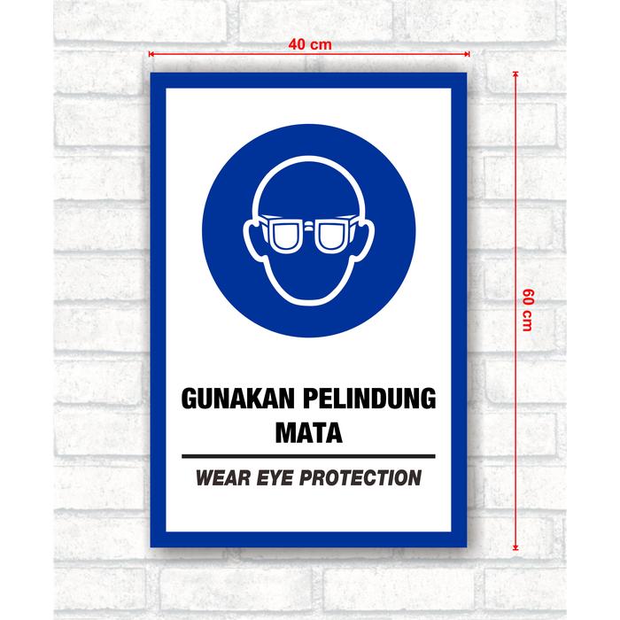 Gambar Safety Sign Board_GUNAKAN PELINDUNG MATA - Ukuran 40x60 cm dari Bermuda I-Frame undefined Tokopedia