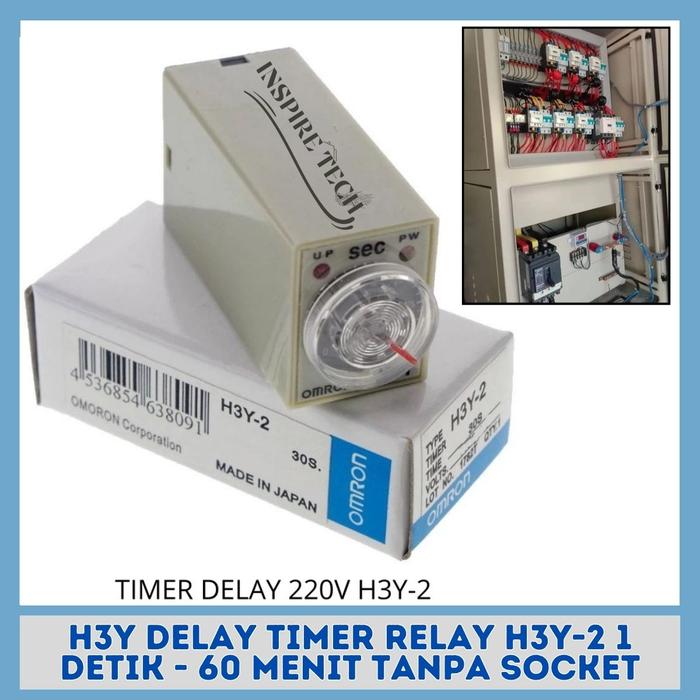 Gambar H3Y Delay Timer Relay H3Y-2 1 Detik - 60 Menit Tanpa Socket - 220V, 30 DETIK dari inspiretech undefined Tokopedia