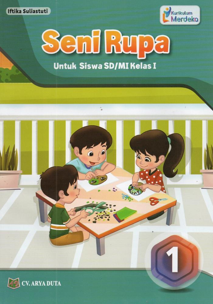 Jual Buku Siswa Seni Rupa SD/MI Kelas 1 Kurikulum Merdeka Kurmer -Arya ...