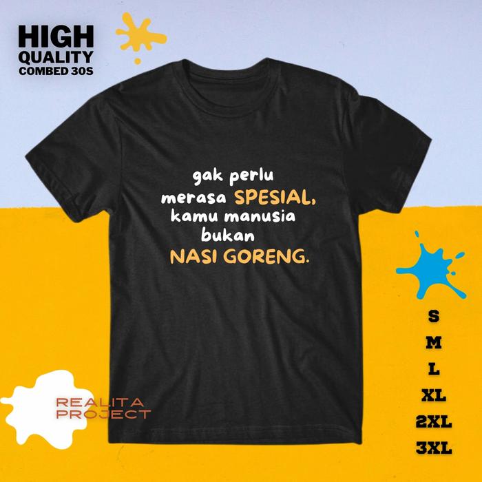Gambar kaos wanita pria kata lucu kamu bukan nasi goreng spesial combed 30s - Putih, M dari Realita Project undefined Tokopedia
