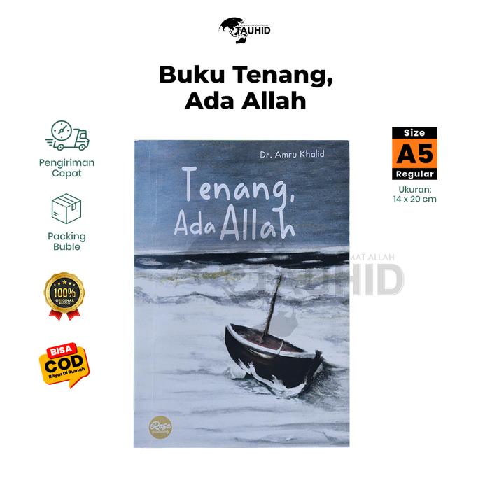 Gambar Buku Tenang Ada Allah | Buku motivasi islami Soft Cover | Dr. Amru Khalid - Soft Cover dari Bumi Tauhid undefined Tokopedia
