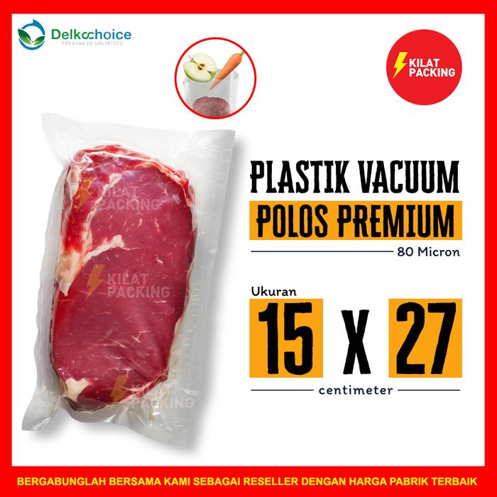 Gambar PLASTIK VACUUM VACUM BAG SEALER MAKANAN POLOS DELKOCHOICE SATUAN 15x27 dari kilat packing undefined Tokopedia