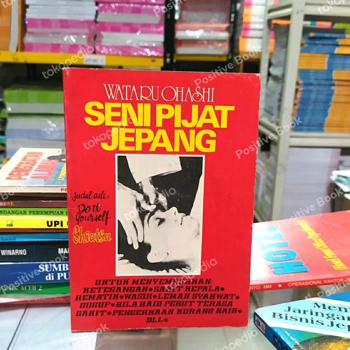 Gambar seni pijat jepang original dari Positive Book undefined Tokopedia