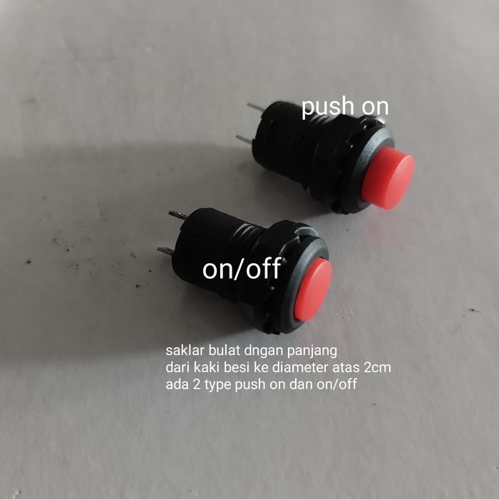 Jual saklar bulat dengan 2 varian type on/off dan push on - Kota Bekasi ...