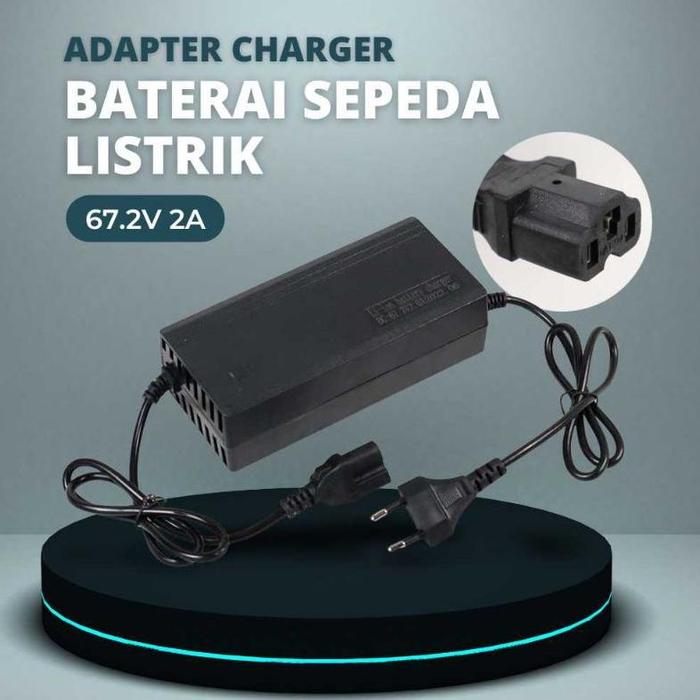 Gambar Charger Baterai Lithium Selis 24v 36V 48V 60V 12AH 20AH Sepeda Listrik - 67.2V 2A dari Centralab undefined Tokopedia