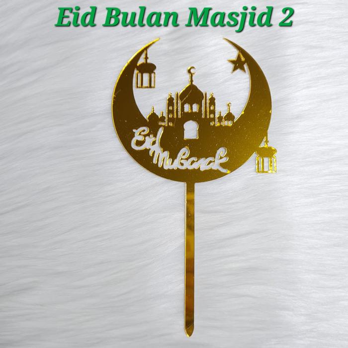Gambar Topper cake Acrylic Idul Fitri Lebaran Eid Mubarak, model 1 - EidBulanMasjid2 dari Gudangnya Baking Tools undefined Tokopedia