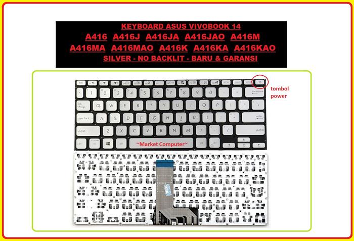 Gambar Keyboard Laptop Asus VivoBook 14 A416 A416J A416JA A416JAO A416M BARU - Silver No-BL dari Market Computer_NEW undefined Tokopedia