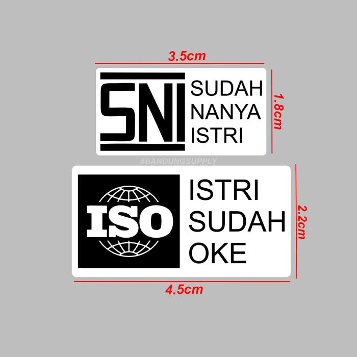 Gambar STIKER ISO-SNI/sticker vinyl istri sudah oke/logo sudah nanya istri - ISO-SNI dari ZETPLUS undefined Tokopedia