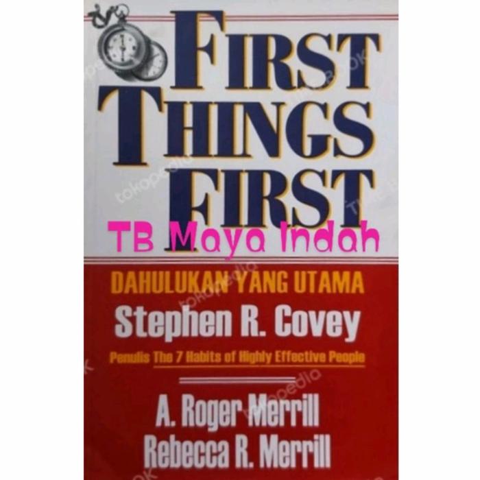 Jual ORIGINAL FIRST THING FIRST dahulukan yang utama Stephen R Covey ...