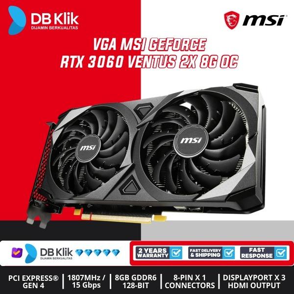 VGA MSI GeForce RTX 3060 VENTUS 2X 8G OC GDDR6 HDMI DP - RTX3060 8GB