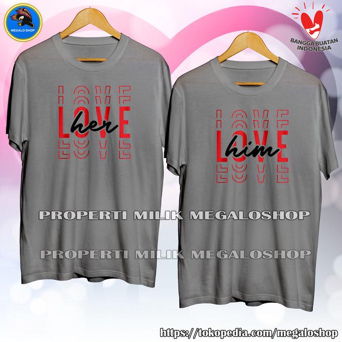 Gambar Baju Kaos Couple Pasangan Pacar Cople Kapelan Love Her Him Forever - Abu Misty, XXL & XXL dari megaloshop88 undefined Tokopedia