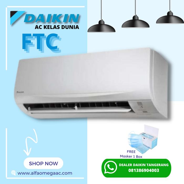 Gambar AC DAIKIN SPLIT STANDARD 1 PK FTC25 NV THAILAND  | AC DAIKIN SPLIT 1 PK STANDARD FTC25 NV | AC DAIKIN 1 PK SPLIT | AC 1 PK SPLIT STANDARD FTC DAIKIN | AC TANGERANG BSD MURAH BERKUALITAS - Unit Only dari DEALER DAIKIN TANGERANG undefined Tokopedia