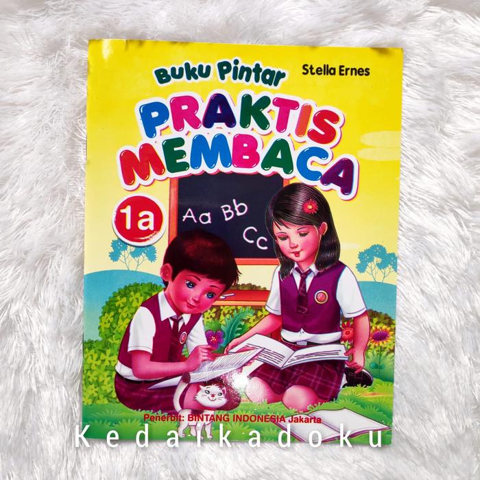 Gambar Buku Pintar Praktis Membaca Seri 1 - Buku Belajar Membaca TK SD - 1A dari KedaiKadoku undefined Tokopedia