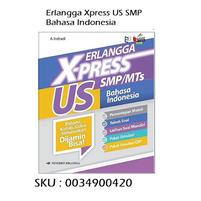 Gambar Buku Soal Erlangga X-Press US SMP Xpress Matematika Bahasa IPA IPS PKn - BHS INDONESIA dari Sahabat Buku Anak undefined Tokopedia