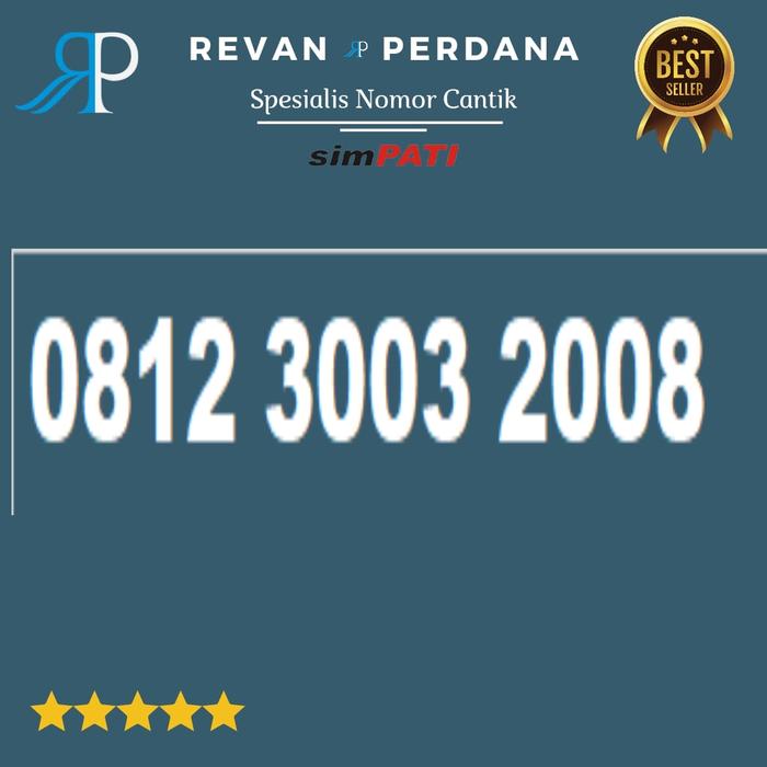 Gambar nomor cantik simpati telkomsel 4G 5G seri tahun 0812 3003 2008 rvo9 dari Revan Perdana undefined Tokopedia