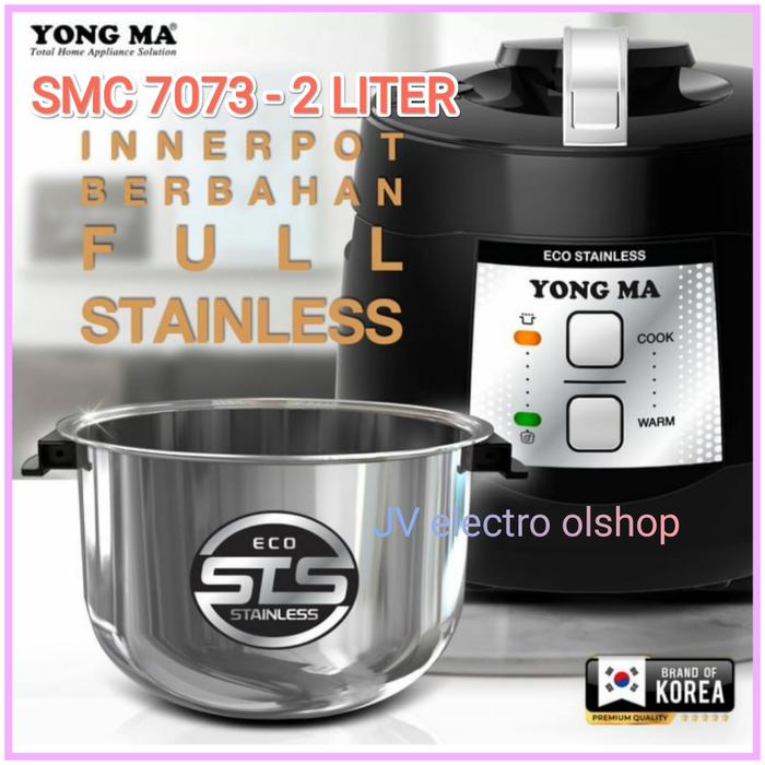 Gambar Magic Com Yongma Smc7073 - 2Liter / Rice Cooker Yong Ma Stainless Steel Smc-7073 - SMC-7073, NO BUBBLEWRAP dari JV electro olshop undefined Tokopedia