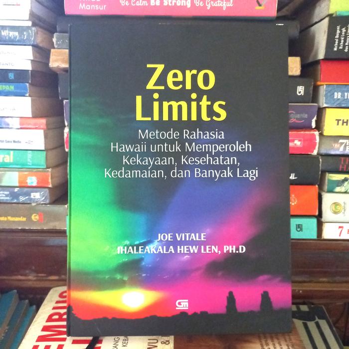Jual BUKU ZERO LIMITS Metode Rahasia Kekayaan, Kesehatan, Kedamaian dll ...
