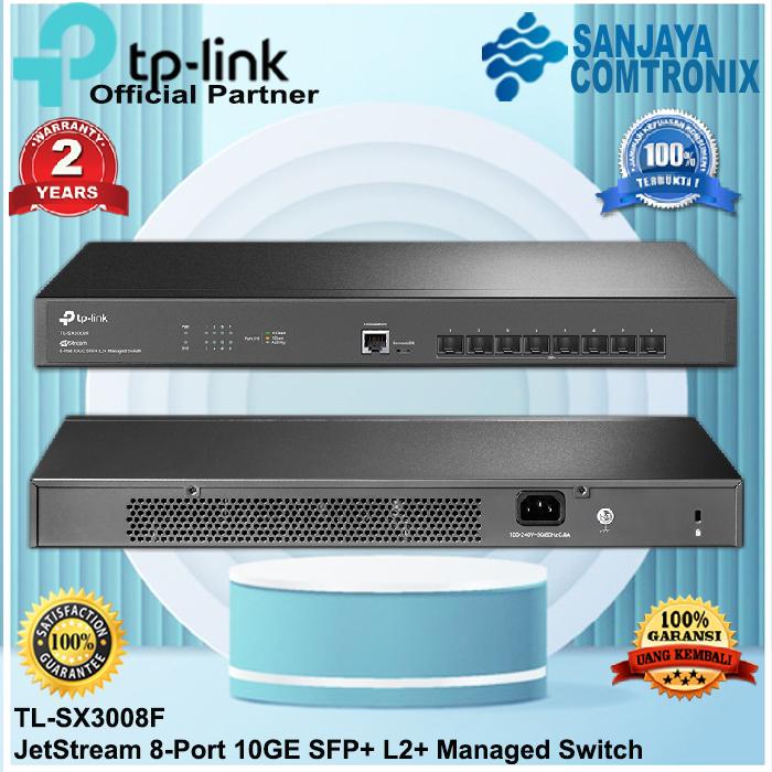 Jual TP-Link TL-SX3008F JetStream 8-Port 10GE SFP+ L2+ Managed