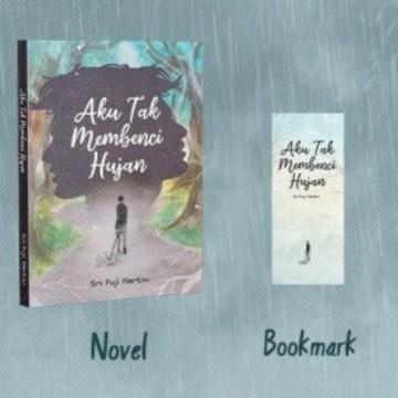 Gambar Novel Aku Tak Membenci Hujan - Sri Puji Hartini - Skuad x Akad - Buku + Bookmark dari Sarang Buku_NEW undefined Tokopedia