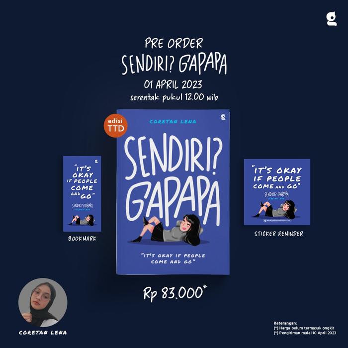 Gambar PRE ORDER - SENDIRI ? GAPAPA l IT'S OKAY IF PEOPLE COME AND GO - LENA - PO SOON dari bumifiksipadang undefined Tokopedia