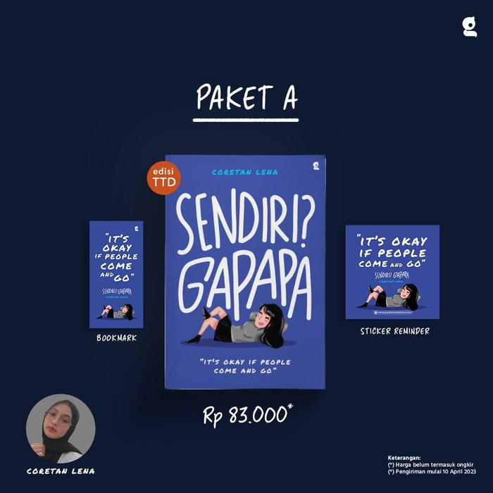 Gambar PRE ORDER - SENDIRI ? GAPAPA l IT'S OKAY IF PEOPLE COME AND GO - LENA - PAKET A dari bumifiksipadang undefined Tokopedia