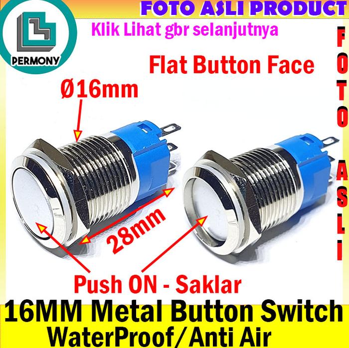 Jual Switch Push Button Saklar On Off 16mm Stainless WaterProof Flat ...