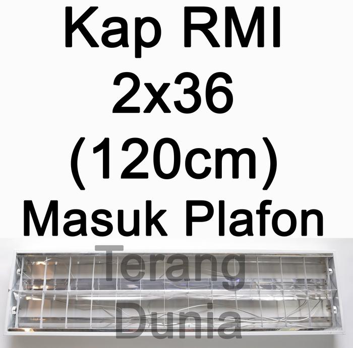 Jual Kap Lampu RMI 2x36 Kap Lampu RM 120cm Kap RMI 2x36 Kap RM 2x36 Kap ...