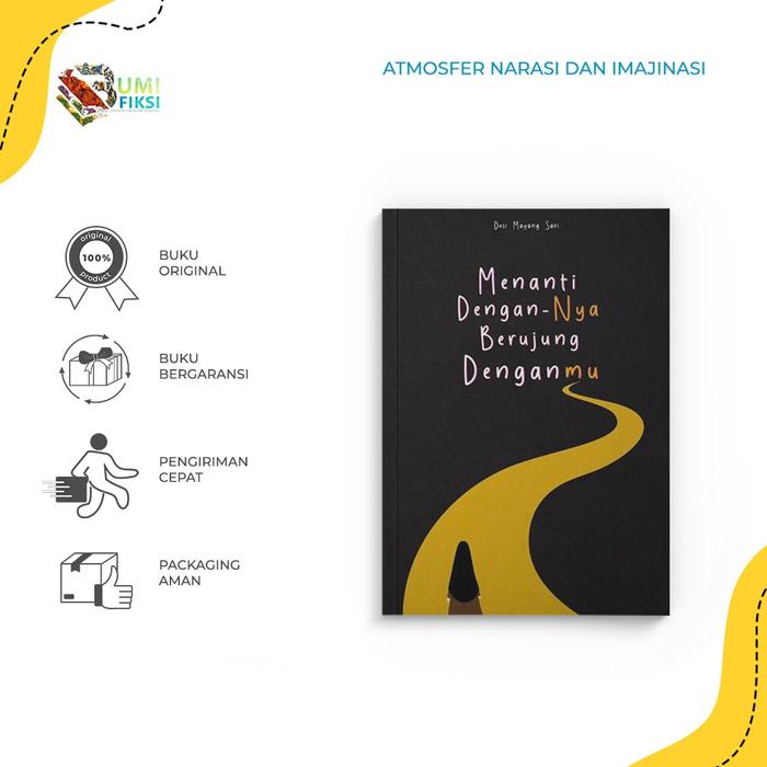 Gambar PRE ORDER - MENANTI DENGANNYA BERUJUNG DENGANMU - DESI MAYANG SARI - PO SOON dari bumifiksipadang undefined Tokopedia