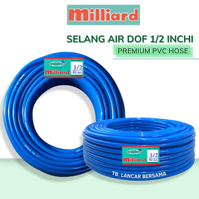 Gambar Selang Air 1/2 Inchi MILLIARD Dof 50 Meter Roll - Biru dari TB.Lancar Bersama undefined Tokopedia
