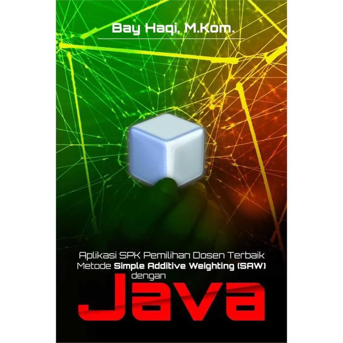 Gambar Buku Aplikasi Spk Pemilihan Dosen Terbaik Metode SAW Dengan Java dari nusantarabook2021 undefined Tokopedia