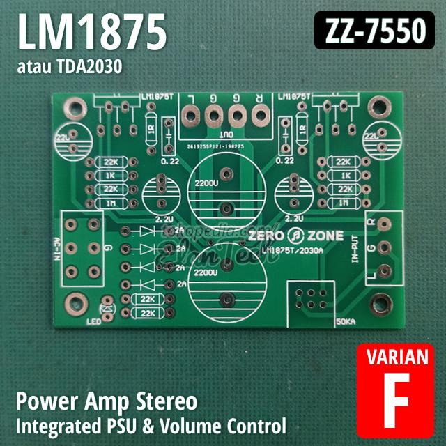 Jual PCB LM1875 / TDA2030 Stereo Gainclone ZZ-7550F Amp PSU Vol