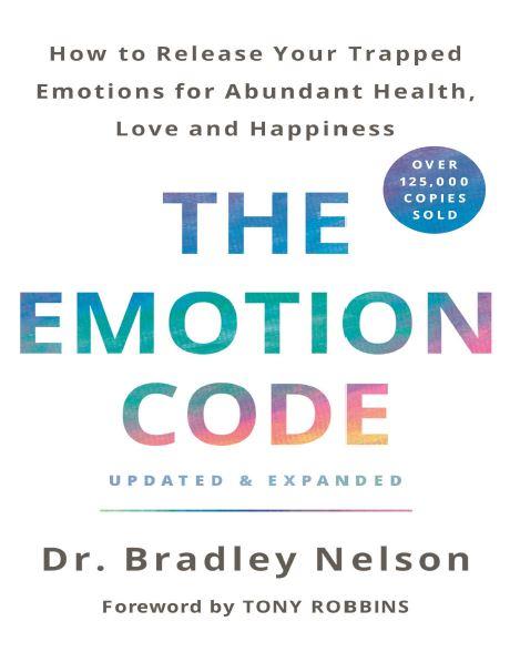Promo Buku The Emotion Code How to Release Your Trapped Emotions for ...