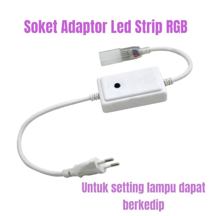 Gambar Adaptor Atau Soket Lampu Led Strip 220 Volt - SOK RGB dari Jupaja999 undefined Tokopedia