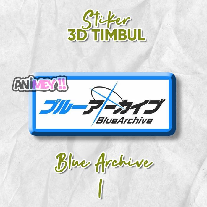 Gambar Stiker Emblem 3D Blue Archive Logo / Stiker Anime Gaming Resin - 1 dari ANIMEY hobbies undefined Tokopedia