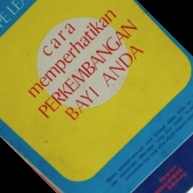 Jual Perkembangan Bayi Anda DR. Penelope Leach (ORIGINAL SUPER LANGKA) Jakarta Timur