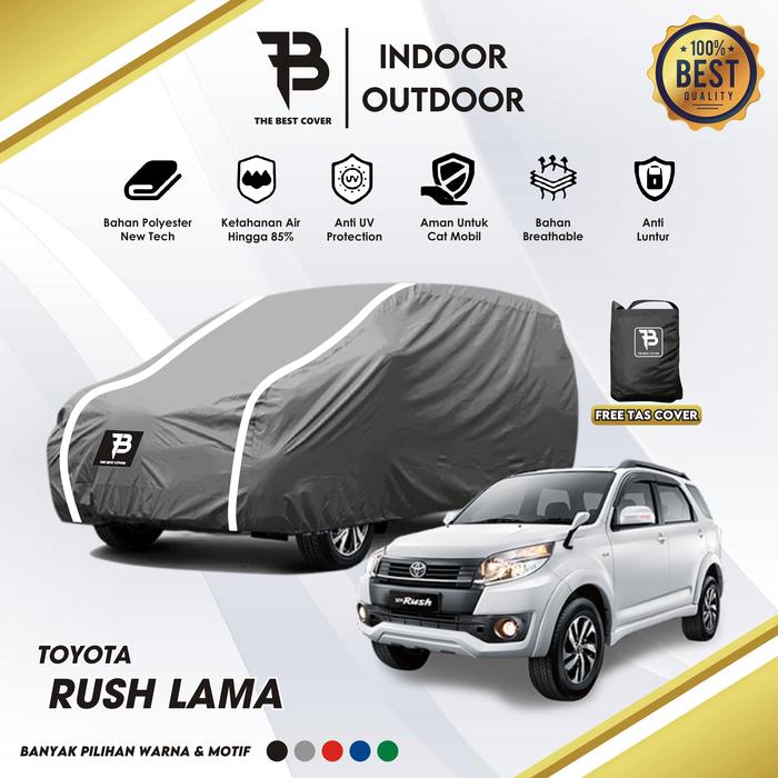 Gambar Body Cover Sarung Mobil RUSH Lama Selimut Mobil Toyota Rush Outdoor - DEPAN dari The Best Cover Mobil undefined Tokopedia
